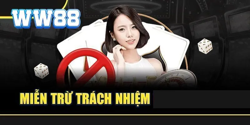 Miễn trừ trách nhiệm