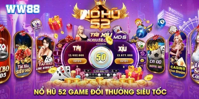 Nổ hũ 52